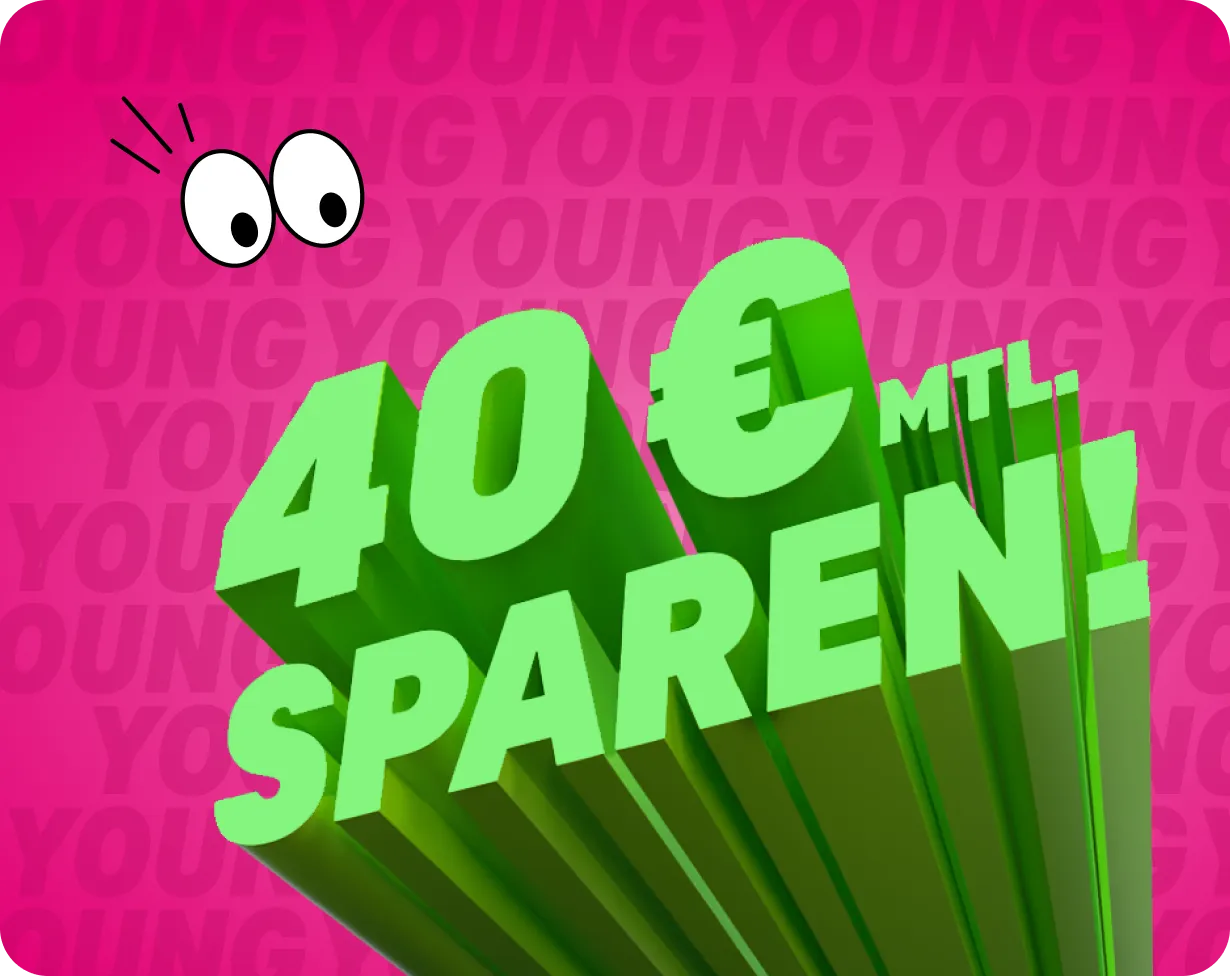 Grüne 3D-Schrift „40 € mtl. sparen!“ vor magentafarbenem Hintergrund mit dem wiederholten Schriftzug Young